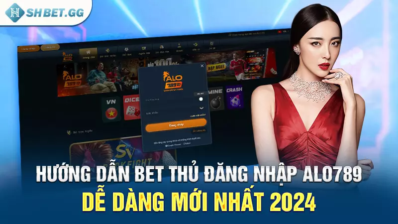 Hướng dẫn bet thủ【đăng nhập alo789】dễ dàng mới nhất 2024⭐