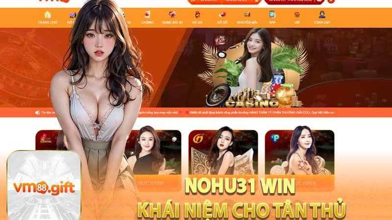 Nohu31 Win – Tìm Hiểu Top Game Slot Uy Tín 2025